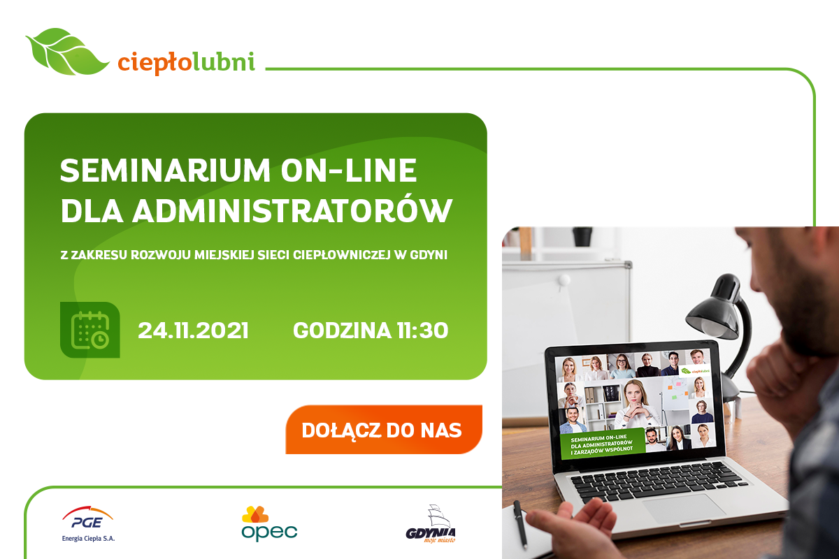 Seminarium  „Daj się ogrzać. Vademecum miejskiej sieci ciepłowniczej” to coroczne spotkanie dla administratorów organizowane przez „Ciepłolubnych”.