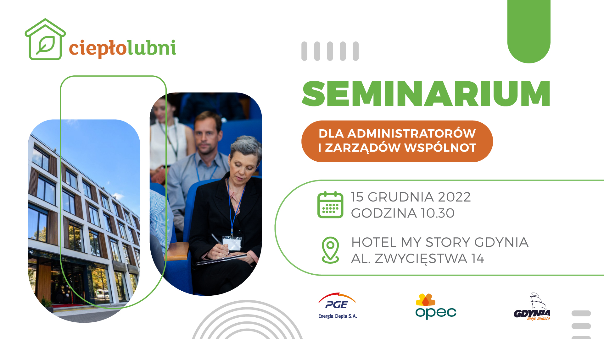 Seminarium  „Daj się ogrzać. Vademecum miejskiej sieci ciepłowniczej” to coroczne spotkanie dla administratorów organizowane przez „Ciepłolubnych”.